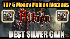 Albion Online Top 5 Best Money Making Methods Albion Online Fastest Money Silver In 2019