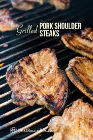 Maybe you would like to learn more about one of these? Grilled Pork Steak Recipe Or Bbq Pork Shoulder Steaks Best Recipe Box