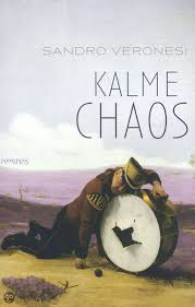Kalme Chaos Sandro Veronesi 9789044611748 Boeken Boeken Chaos Lezen