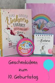 Geschenkideen Zum 10 Geburtstag Geschenke Fur Madchen Geburtstag