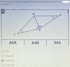 Exactly the same three sides and. Answered 2 Are The Two Triangles Congruent If Bartleby