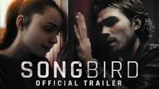 Songbird | Official Trailer [HD] | Rent or Own on Digital HD, Blu ...