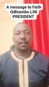 A message to Faith Odhiambo LSK PRESIDENT