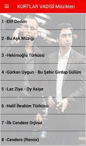 kurtlar vadisi muzikleri internetsiz 40 muzik pour android telechargez l apk