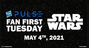 Today it's may 4th, star wars day! Hasbro Pulse Fan First Tuesday May The 4th Fantha Tracks