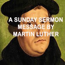 Message by Martin Luther