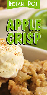 Instant Pot Apple Crisp Corrie Cooks Recipe Instant Pot Dinner Recipes Apple Crisp Easy Easy Instant Pot Recipes