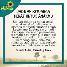 Sekolah merupakan tempat pendidikan keluarga adalah memiliki orang yang kita sayang. Keluarga Yang Baik Dimulai Dengan Tanya Jawab Parenting Facebook