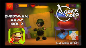 It's you who moulds buddyman's destiny and helps him become the . Buddyman Army Kick 2 Ios Gameplay Video Youtube