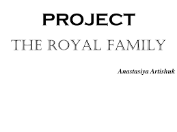 PPT - THE ROYAL FAMILY PowerPoint Presentation, free download - ID:5384460