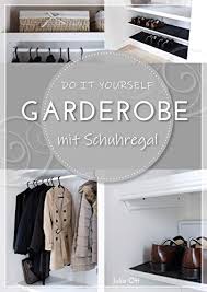 Garderobe selber bauen mit der anleitung von hornbach: Diy Garderobe Mit Schuhregal Selber Bauen Ebook Ott Julia Amazon De Kindle Shop