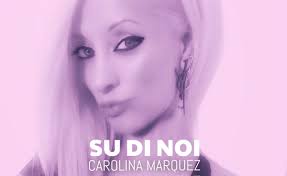 Carolina Marquez, l'icona della dance anni '90, torna con la cover di Su di  noi di Pupo