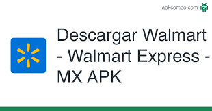 If the download doesn't start, click here. Walmart Walmart Express Mx Apk 7 19 1 9 Aplicacion Android Descargar