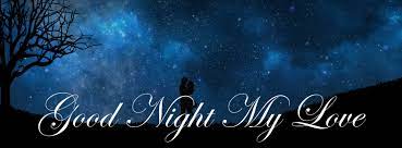 Good Night My Love Home Facebook I think of you as soon as i wake up and then again before i fall asleep. good night my love home facebook