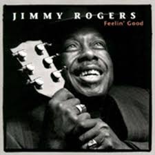 Jimmy Rogers Feelin' Good 180g LP