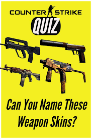 Cs Go Weapon Skin Names Quiz Quiz Trivia Quizzes Tv Show Quizzes