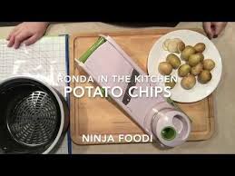 Homemade Potato Chips In The Ninja Foodi Crisper Ronda In The Kitchen Youtube Potato Chips Chips Homemade French Fries