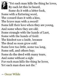 Oscar Wilde Yet Each Man Kills The Thing He Loves Sonnets Shakespearean Sonnets Songs