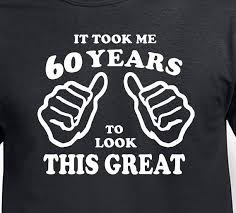 Birthday Gift For 60 Year Old Man Funny 60th Birthday Gift For Father Husband It Took Me 60 Years 60th Birthday Old Men 60th Birthday Ideas For Dad Funny 60th Birthday Gifts 50th Birthday Funny