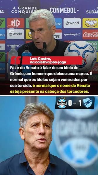 FAZ PARTE? 👀🔵 Ap&oacute;s a elimina&ccedil;&atilde;o do Gr&ecirc;mio na Copa Sul-Americana, Lu&iacute;s Castro comentou, em entrevista coletiva, sobre a torcida gritar o nome de Renato Ga&uacute;cho antes do apito final! ⚽, #FutebolNaESPN ...