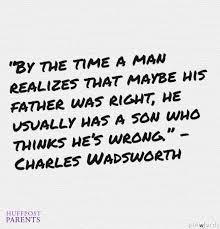 I believe that what we become depends on what our fathers teach us at odd moments, when they aren't trying to. Quotes About Being A Good Father Quotesgram
