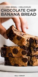 Super Moist Chocolate Chip Banana Bread Real Vibrant Recipe In 2020 Chocolate Chip Banana Bread Banana Chocolate Chip Healthy Chocolate Recipes