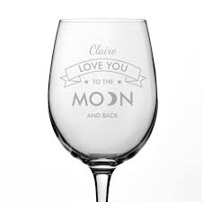 Check spelling or type a new query. I Love You To The Moon And Back Engraved Wine Glass