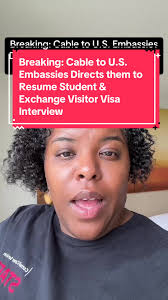 U.S. Embassies Resume Student Visa Interviews