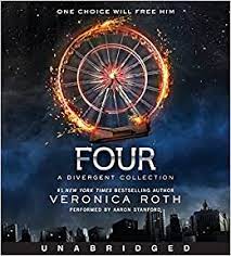 A divergent collection is a collection of five short stories from the divergent trilogy, told from tobias eaton's (four) perspective, and written by veronica roth. Amazon Com Four A Divergent Collection Cd Divergent Series Story 4 9780062346766 Roth Veronica Stanford Aaron Books