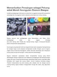 Keunggulan ekonomi yang dimiliki oleh bangsa indonesia dapat menjadi potensi dan peluang untuk kesejateraan masyarakat. Memanfaatkan Persaingan Sebagai Peluang Untuk Meraih Keunggulan Ekonomi Bangsa Kami