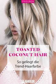 trend haarfarbe toasted coconut hair das blond fur alle brunetten kokosnuss haar haarfarben naturlich blond