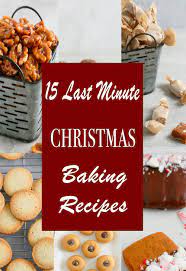 15 Last Minute Christmas Baking Recipes Kitchen Hoskins Christmas Baking Recipes Cookies Recipes Indian Cookies Recipes Christmas