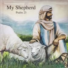 The lord is my shepherd. My Shepherd Psalm 23 Book Silver Birch Ranch