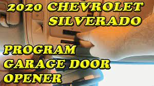2020 Chevrolet Silverado Programming Garage Door Opener Youtube