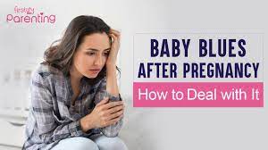 How To Deal With Baby Blues - Youtube