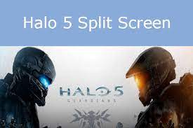 Does Halo 5 Have Split Screen Mode