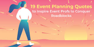 Spain has become the latest country in europe to enter lockdown. 19 Event Planning Quotes To Inspire Eventprofs To Conquer Roadblocks Whova