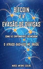 Convert brl to btc online. Amazon Com Bitcoin E A Evasao De Divisas Como As Criptomoedas Escancaram O Atraso Das Leis No Brasil Portuguese Edition Ebook Coelho Marco Antonio Oliveira Da Silva Maria Francisca Kindle Store