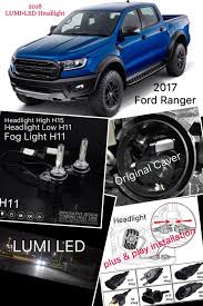 Home > trucks > ranger 2018. 2018 Ford Ranger Lumi Led Max Lumi Car Led Malaysia Facebook