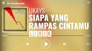 Lagu siapa yang rampas cintamu dinyanyikan oleh kumpulan ukays harapan hatiku ingin hidup bahagia tetapi mengapa. Ukays Siapa Yang Rampas Cintamu Lirik Youtube