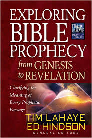 Exploring Bible Prophecy From Genesis To Revelation Pb Tim