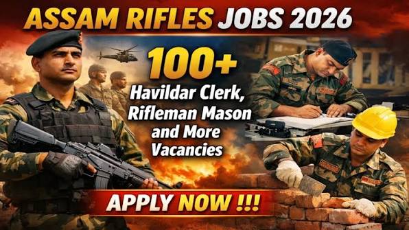 Assam Rifles Recruitment 2026 - Apply Offline for 117 Havildar ...