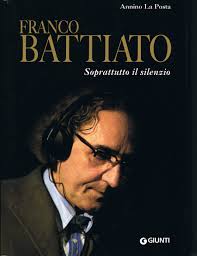 Conosco le leggi del mondo, e te ne farò dono. Franco Battiato La Stagione Dell Amore Significato
