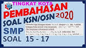 Olimpiade matematika merupakan salah satu kompetisi yang dilombakan di tingkat smp. Pembahasan Soal Ksn Osn Matematika Smp 2020 Dan Pembahasan Ksn Asli Tingkat Kabupaten No 1 3 Youtube