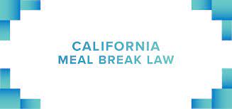 Find the regulations and laws relevant to any department or agency of the government of canada. California Meal Break Law 2021 Replicon
