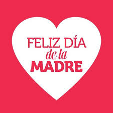 De querer con todo su corazón sin esperar nada a cambio. Feliz Dia De La Madre La Felicidad Esta Delante