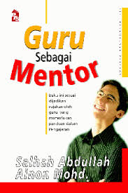 Setiap personaliti yang ditunjukkan oleh guru akan diikuti oleh pelajar dan mereka akan mempraktikan dalam kehidupan dari segi penampilan guru tersebut mempengaruhi. Guru Sebagai Mentor Buku Pts