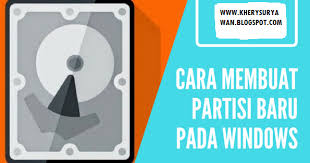 Partisi adalah pembagian ruang kosong pada media penyimpanan yaitu hardisk. Cara Membuat Partisi Baru Di Windows Kherysuryawan Id