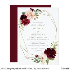 Floral Burgundy Blush Gold Frame Elegant Wedding Invitation Zazzle Com Geometric Wedding Invitation Elegant Wedding Invitations Floral Wedding Invitations