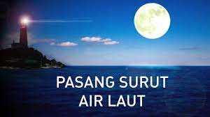Air laut hanya tertarik ke arah posisi bulan terhadap bumi. Pasang Surut Air Laut Pengertian Teori Jenis Dan Tipe